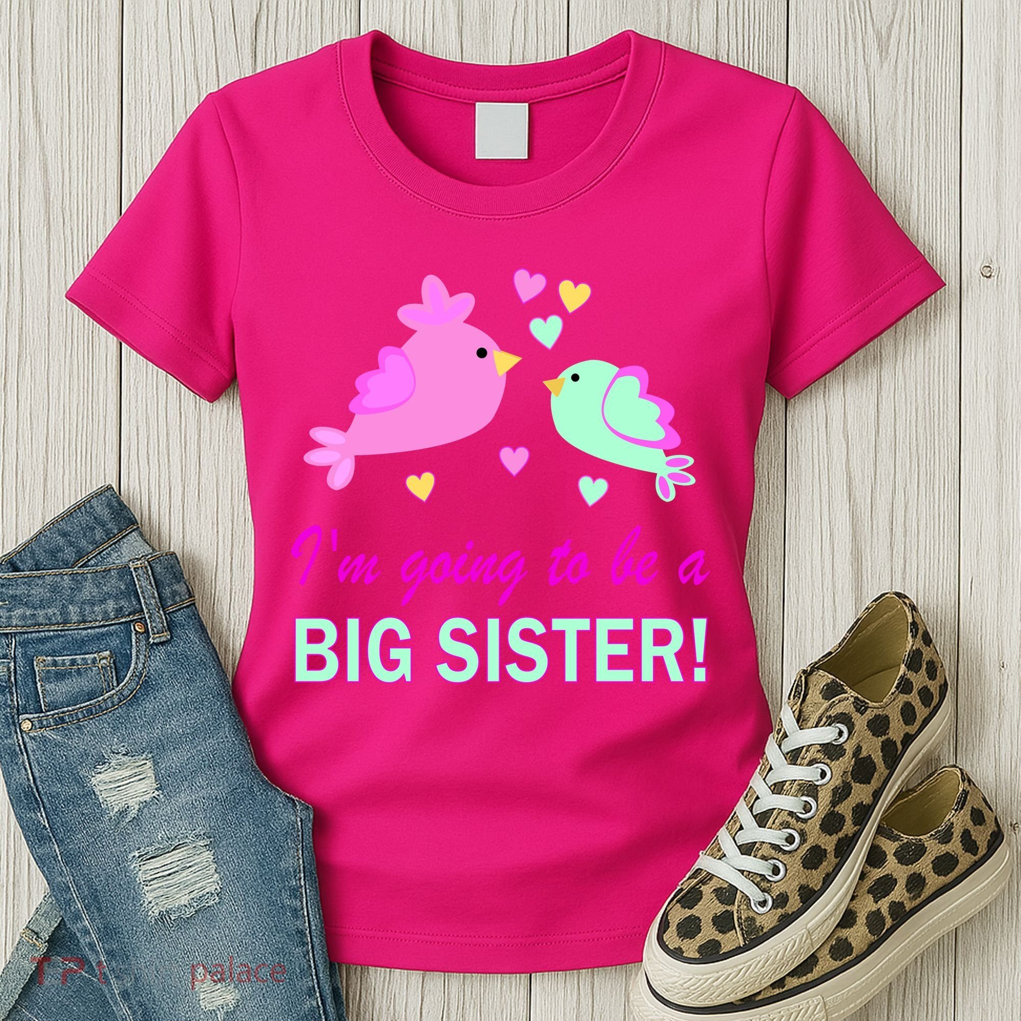 I'm Going to Be Big Sister Bird Women's T-Shirt