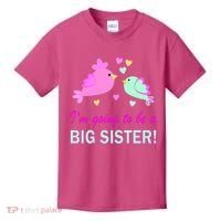 I'm Going to Be Big Sister Bird Kids T-Shirt thumb 0