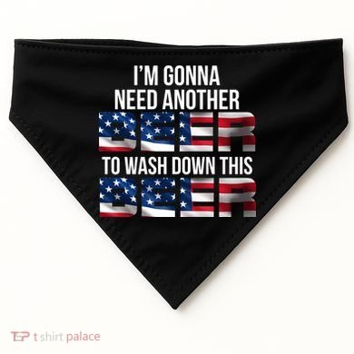 I'm Gonna Need Another Beer to Wash Down This Beer USA-Made Doggie Bandana