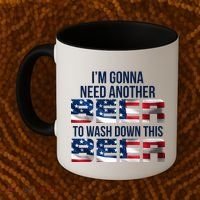 I'm Gonna Need Another Beer to Wash Down This Beer Coffee Mug thumb 2