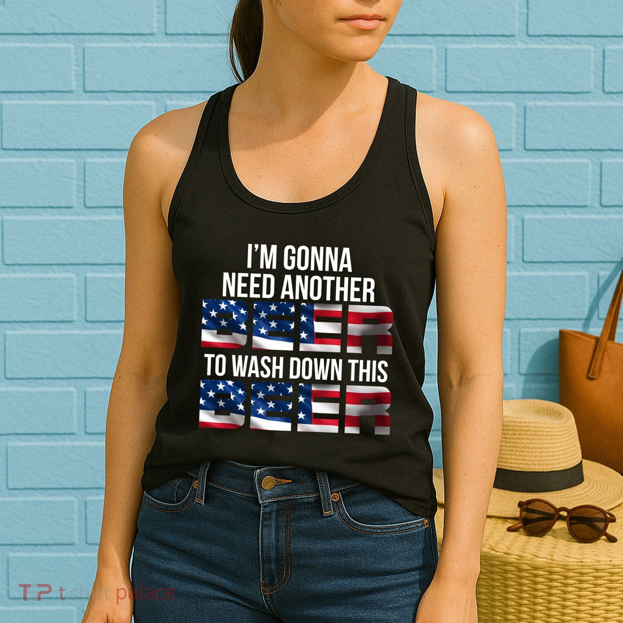 I'm Gonna Need Another Beer to Wash Down This Beer Women's Tank Top