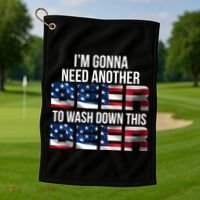 I'm Gonna Need Another Beer to Wash Down This Beer Golf Towel thumb 1