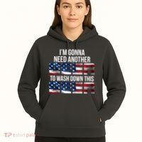 I'm Gonna Need Another Beer to Wash Down This Beer Hoodie thumb 5