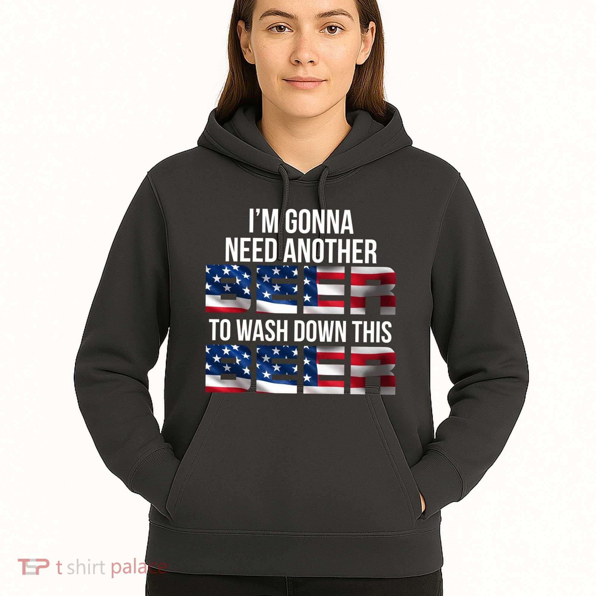 I'm Gonna Need Another Beer to Wash Down This Beer Hoodie