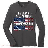 I'm Gonna Need Another Beer to Wash Down This Beer Women's Long Sleeve Shirt thumb 0