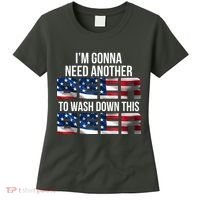 I'm Gonna Need Another Beer to Wash Down This Beer Women's T-Shirt thumb 0