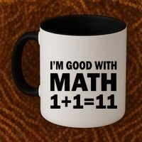 I'm GOOD with Math 1 Plus 1 Plus 11 Coffee Mug thumb 2