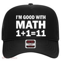 I'm GOOD with Math 1 Plus 1 Plus 11 Hat thumb 0