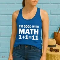 I'm GOOD with Math 1 Plus 1 Plus 11 Women's Tank Top thumb 2