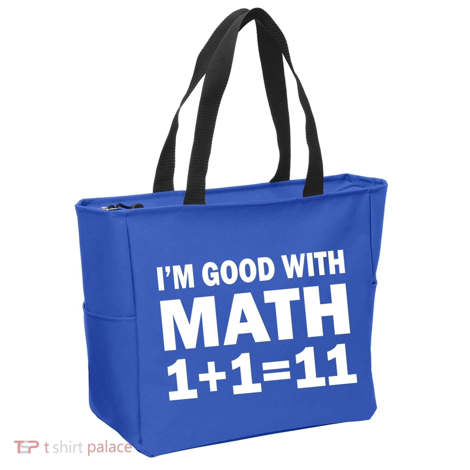 I'm GOOD with Math 1 Plus 1 Plus 11 Tote Bag