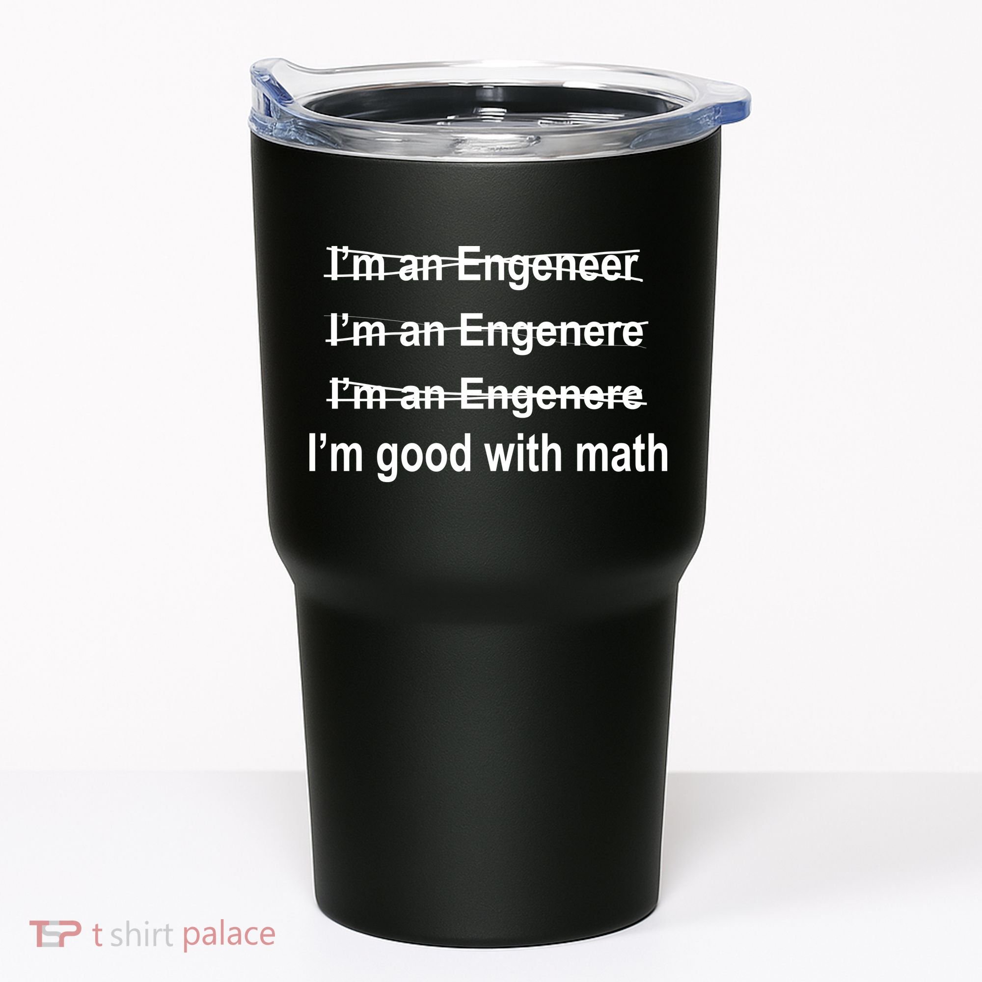 I'm Good With Math Engineer Tumbler