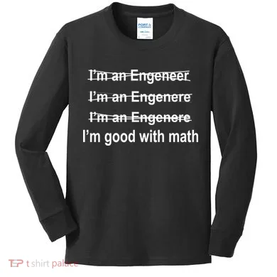 I'm Good With Math Engineer Kids Long Sleeve Shirt