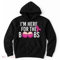 I'm Here For The Boobs Breast Cancer Hoodie thumb 0