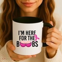 I'm Here For The Boobs Breast Cancer Coffee Mug thumb 3