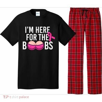 I'm Here For The Boobs Breast Cancer Pajama Set
