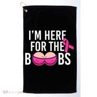 I'm Here For The Boobs Breast Cancer Golf Towel thumb 0