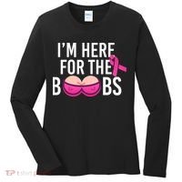 I'm Here For The Boobs Breast Cancer Women's Long Sleeve Shirt thumb 0