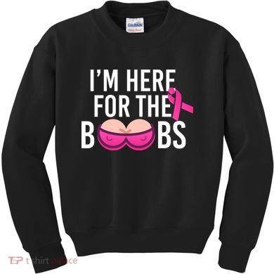 I'm Here For The Boobs Breast Cancer Kids Sweatshirt