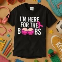 I'm Here For The Boobs Breast Cancer Kids T-Shirt thumb 3