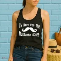 I'm Here For The Mustache Rides Women's Tank Top thumb 2