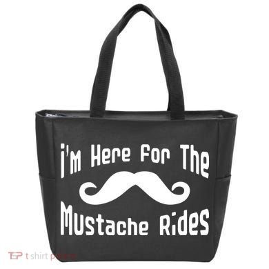 I'm Here For The Mustache Rides Tote Bag