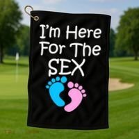 I'm Here For The Sex Golf Towel thumb 1