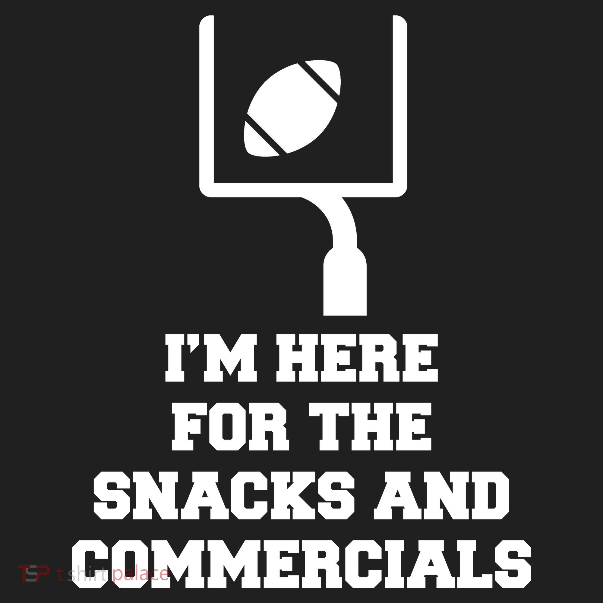 I'm Here For The Snacks And Commercials Women's Sweatshirt
