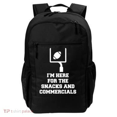 I'm Here For The Snacks And Commercials Backpack