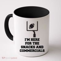 I'm Here For The Snacks And Commercials Coffee Mug thumb 0