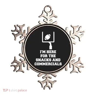 I'm Here For The Snacks And Commercials Ornament