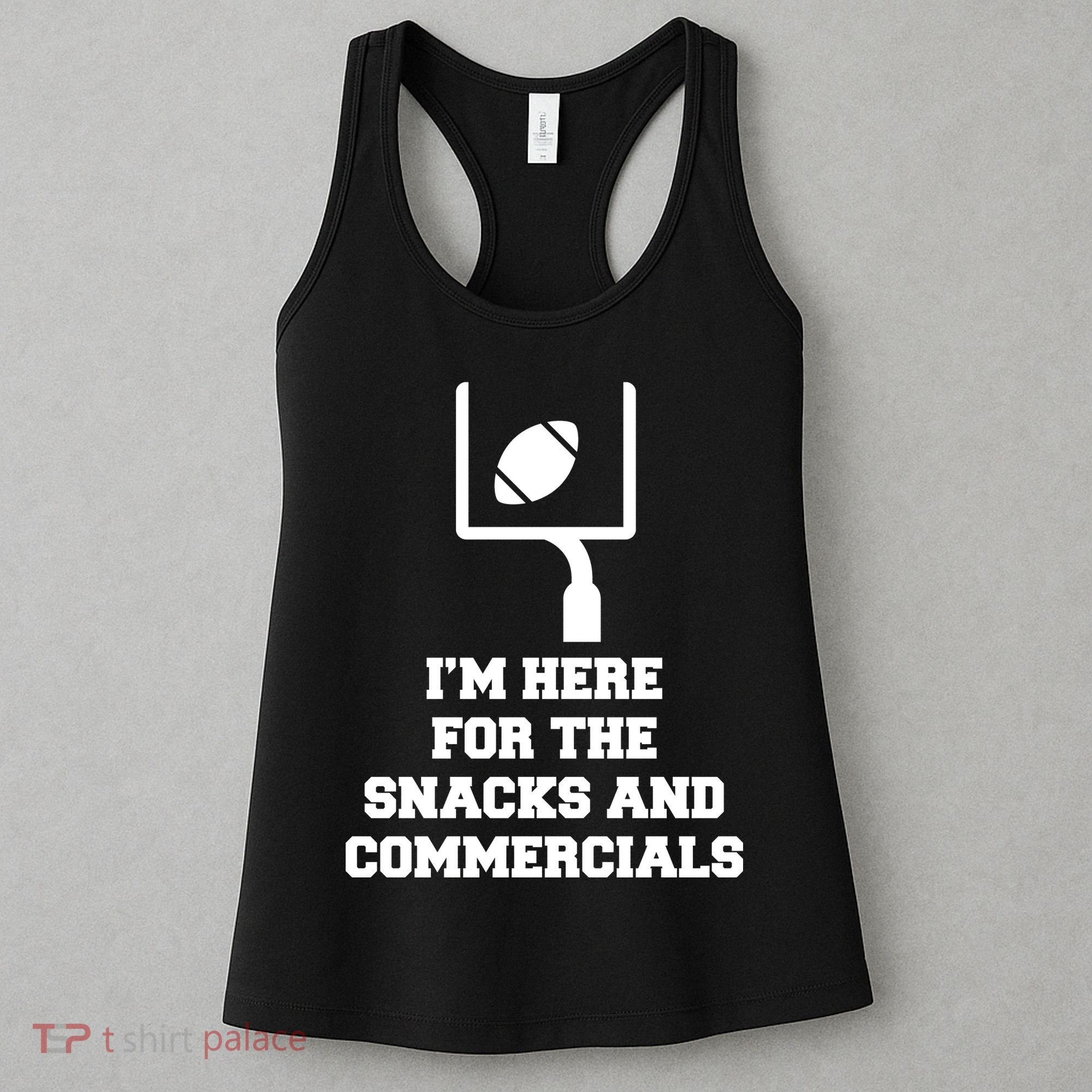 I'm Here For The Snacks And Commercials Women's Tank Top