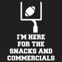 I'm Here For The Snacks And Commercials Hat thumb 2