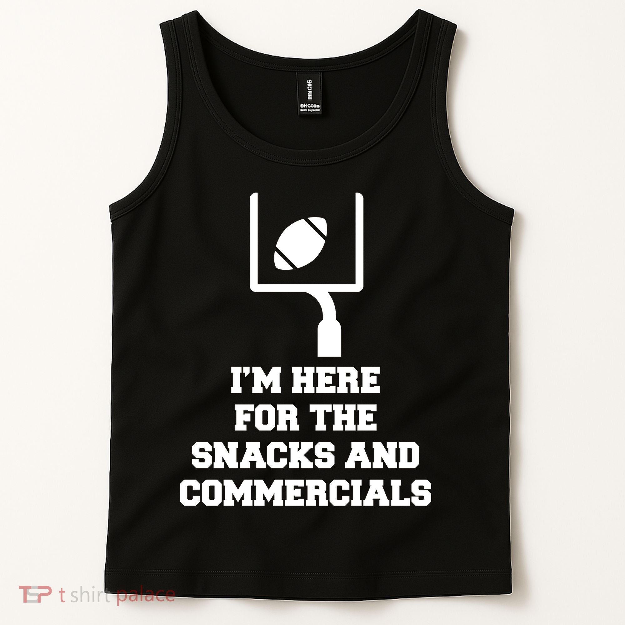 I'm Here For The Snacks And Commercials Tank Top