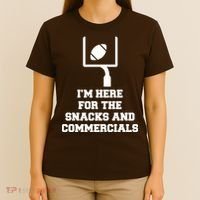 I'm Here For The Snacks And Commercials T-Shirt thumb 4