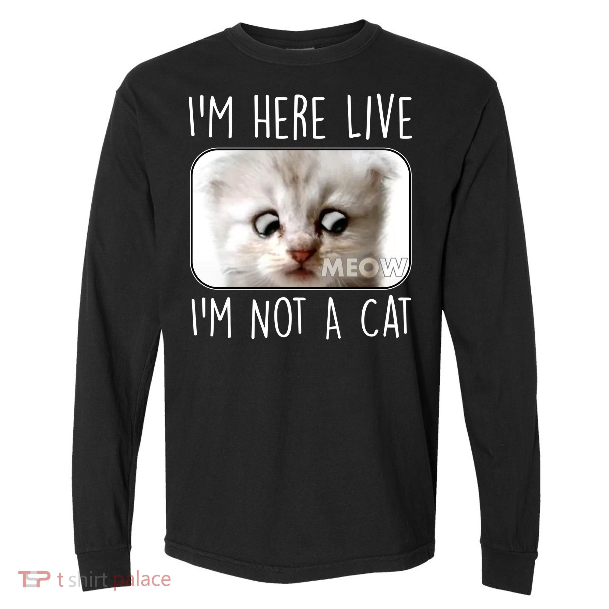I'm Here Live I'm Not A Cat Zoom Lawyer Cat Meme Comfort Colors Heavyweight Long Sleeve T-Shirt