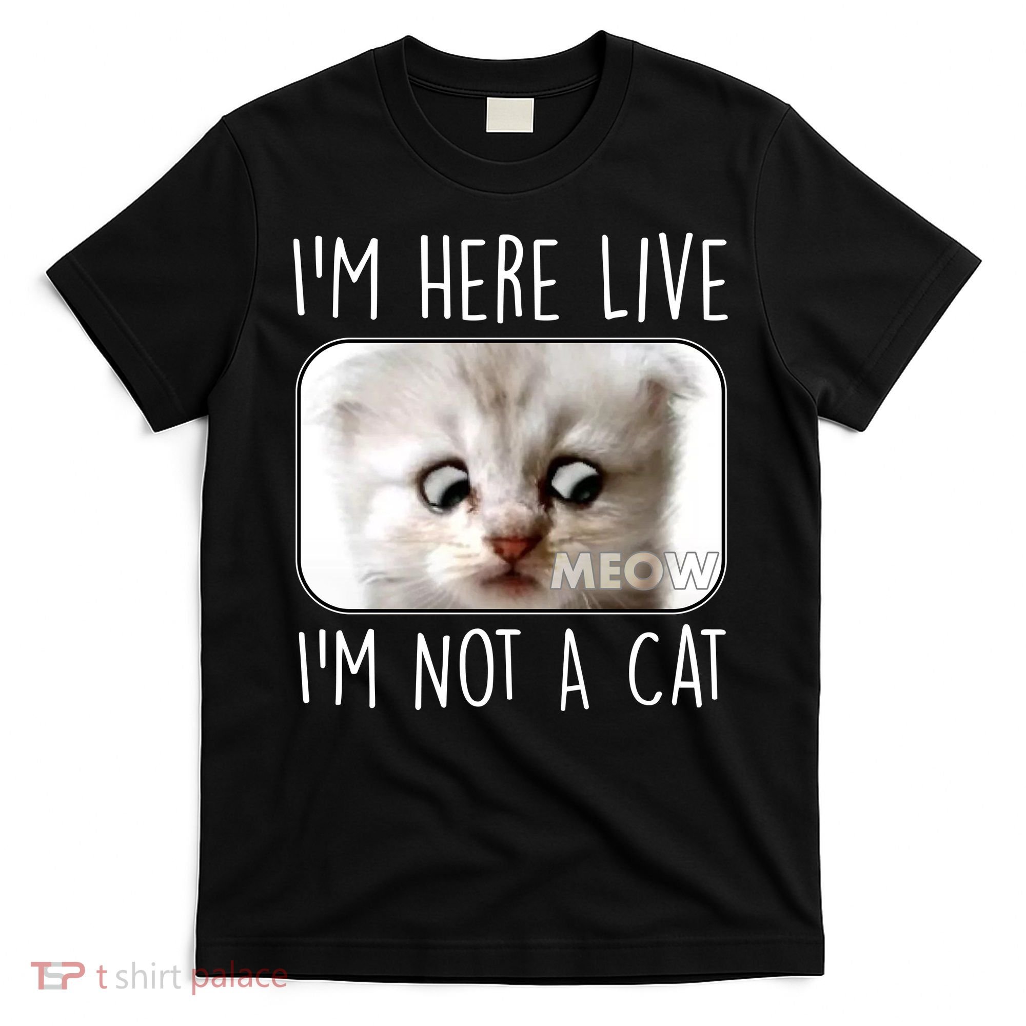 I'm Here Live I'm Not A Cat Zoom Lawyer Cat Meme T-Shirt