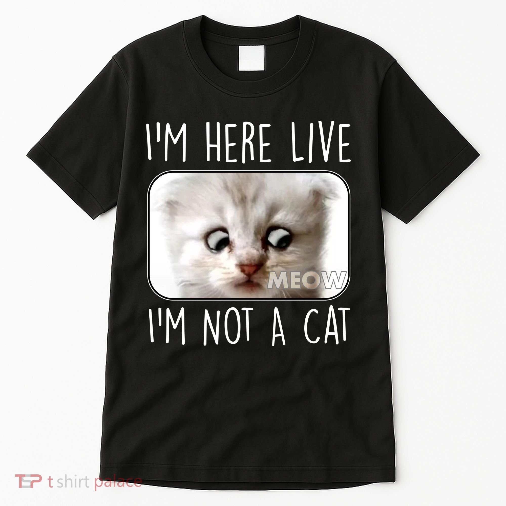 I'm Here Live I'm Not A Cat Zoom Lawyer Cat Meme Tall T-Shirt