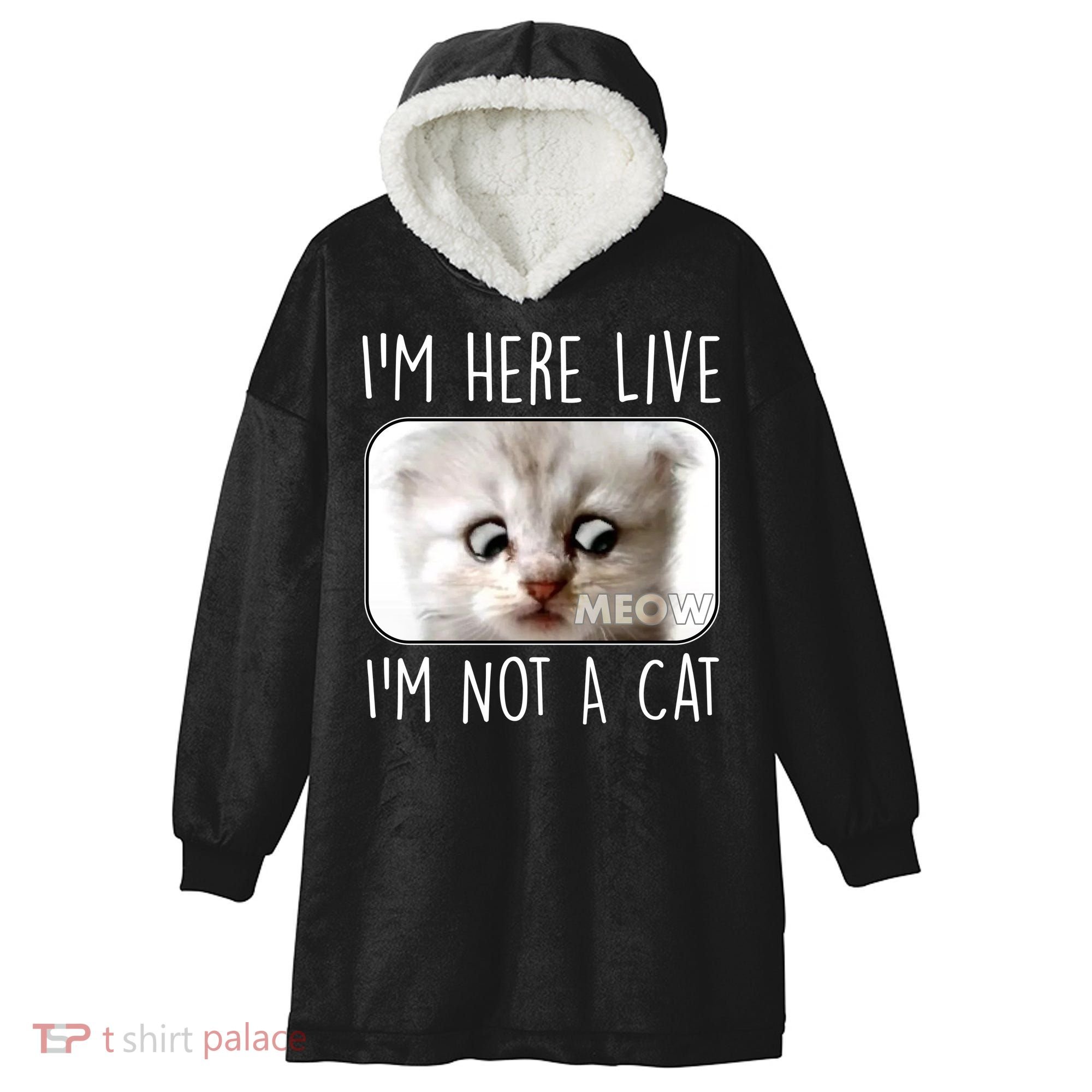 I'm Here Live I'm Not A Cat Zoom Lawyer Cat Meme Hooded Wearable Blanket