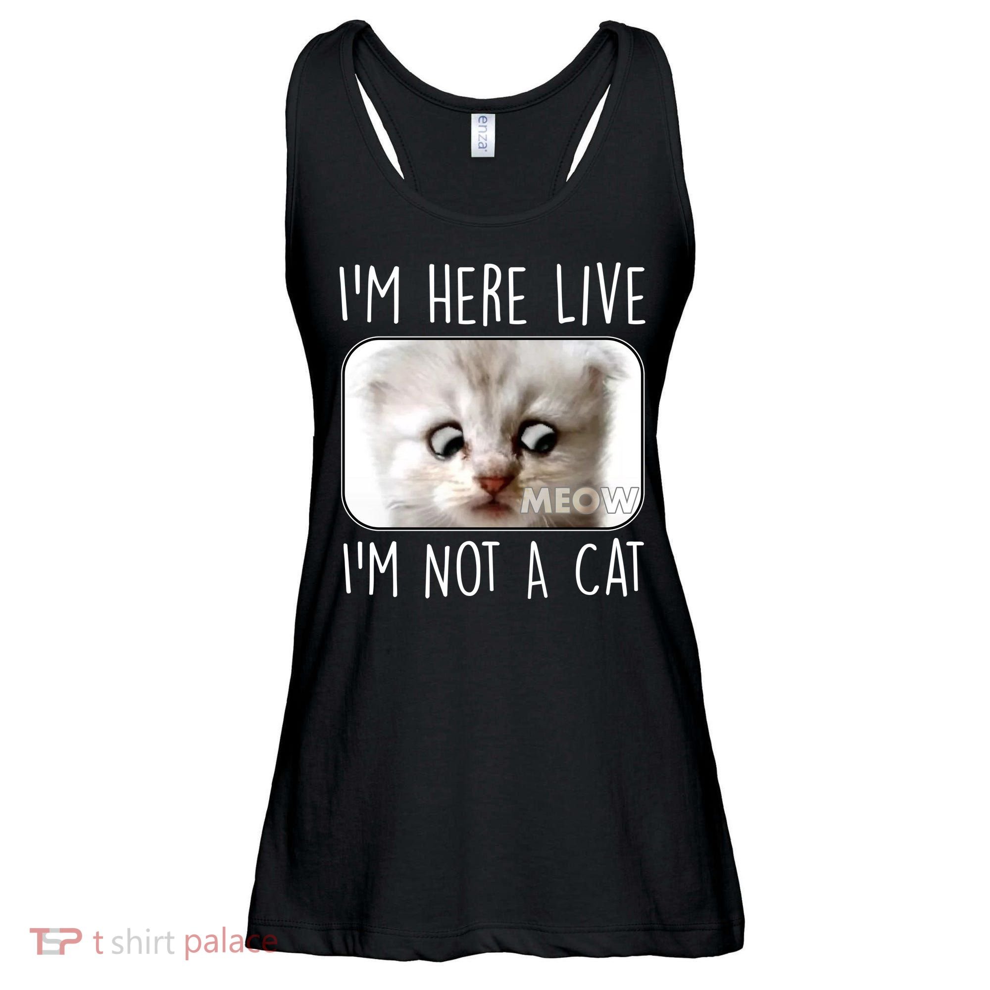 I'm Here Live I'm Not A Cat Zoom Lawyer Cat Meme Ladies Essential Flowy Tank