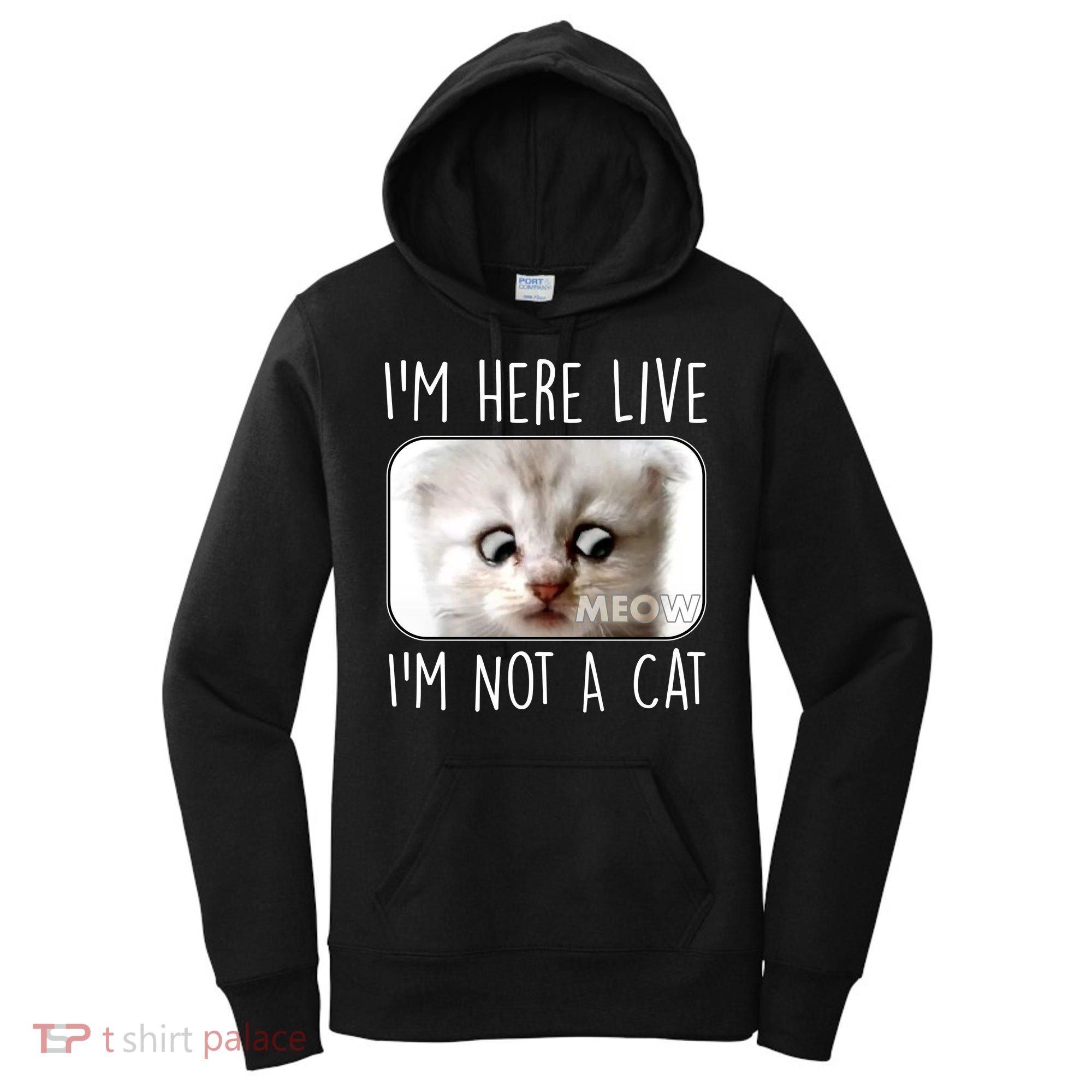 I'm Here Live I'm Not A Cat Zoom Lawyer Cat Meme Women's Hoodie