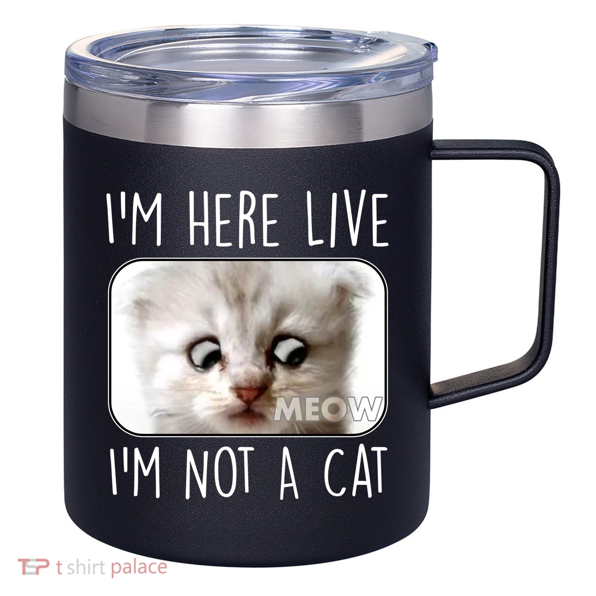 I'm Here Live I'm Not A Cat Zoom Lawyer Cat Meme 12oz Stainless Steel Coffee Mug