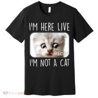 I'm Here Live I'm Not A Cat Zoom Lawyer Cat Meme Premium T-Shirt thumb 0