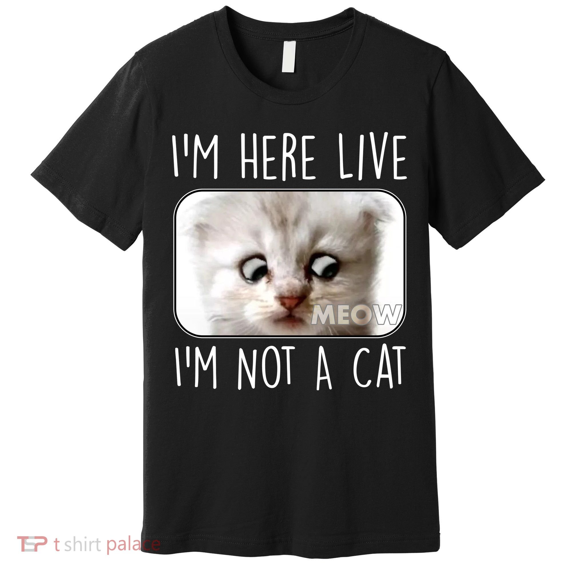I'm Here Live I'm Not A Cat Zoom Lawyer Cat Meme Premium T-Shirt