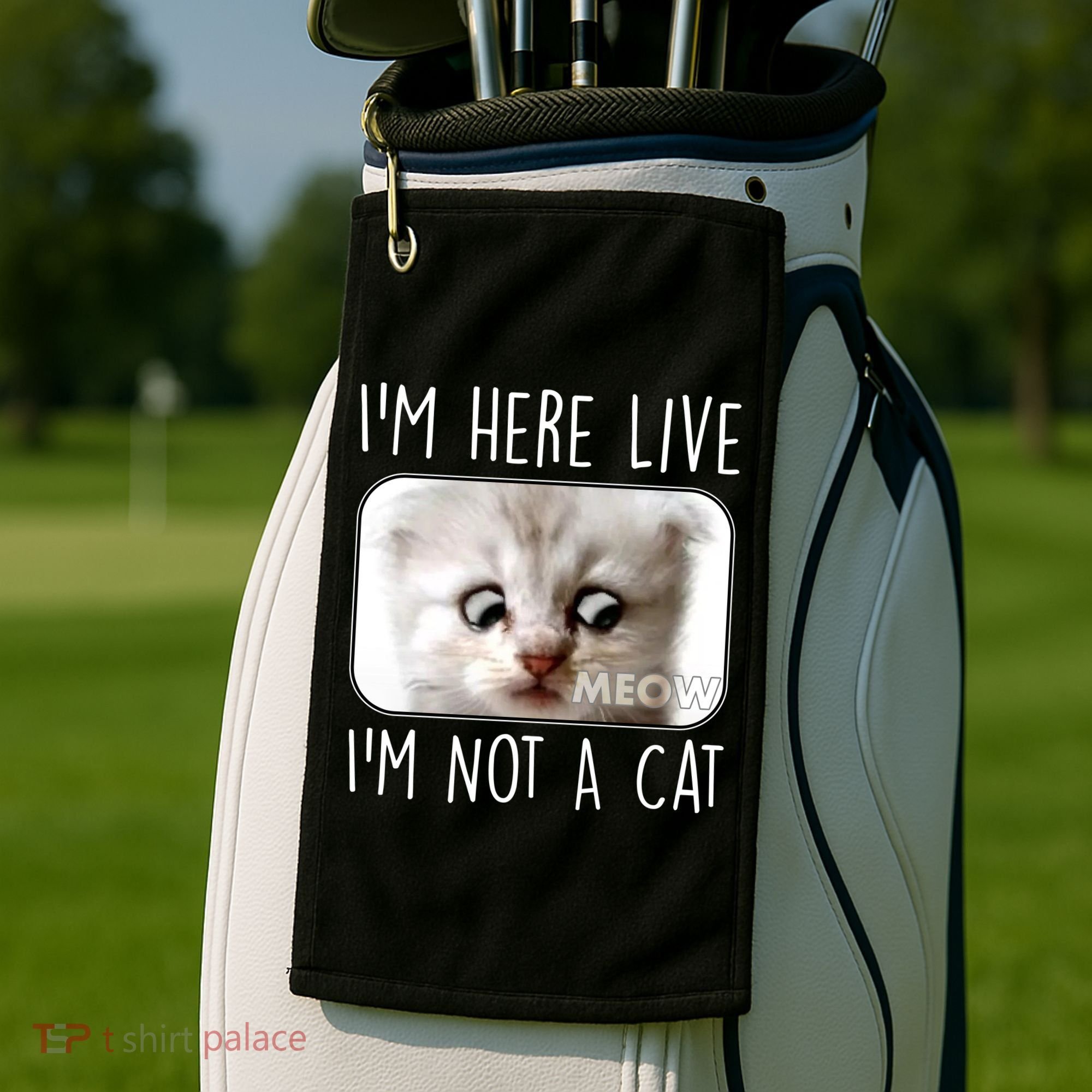 I'm Here Live I'm Not A Cat Zoom Lawyer Cat Meme Golf Towel