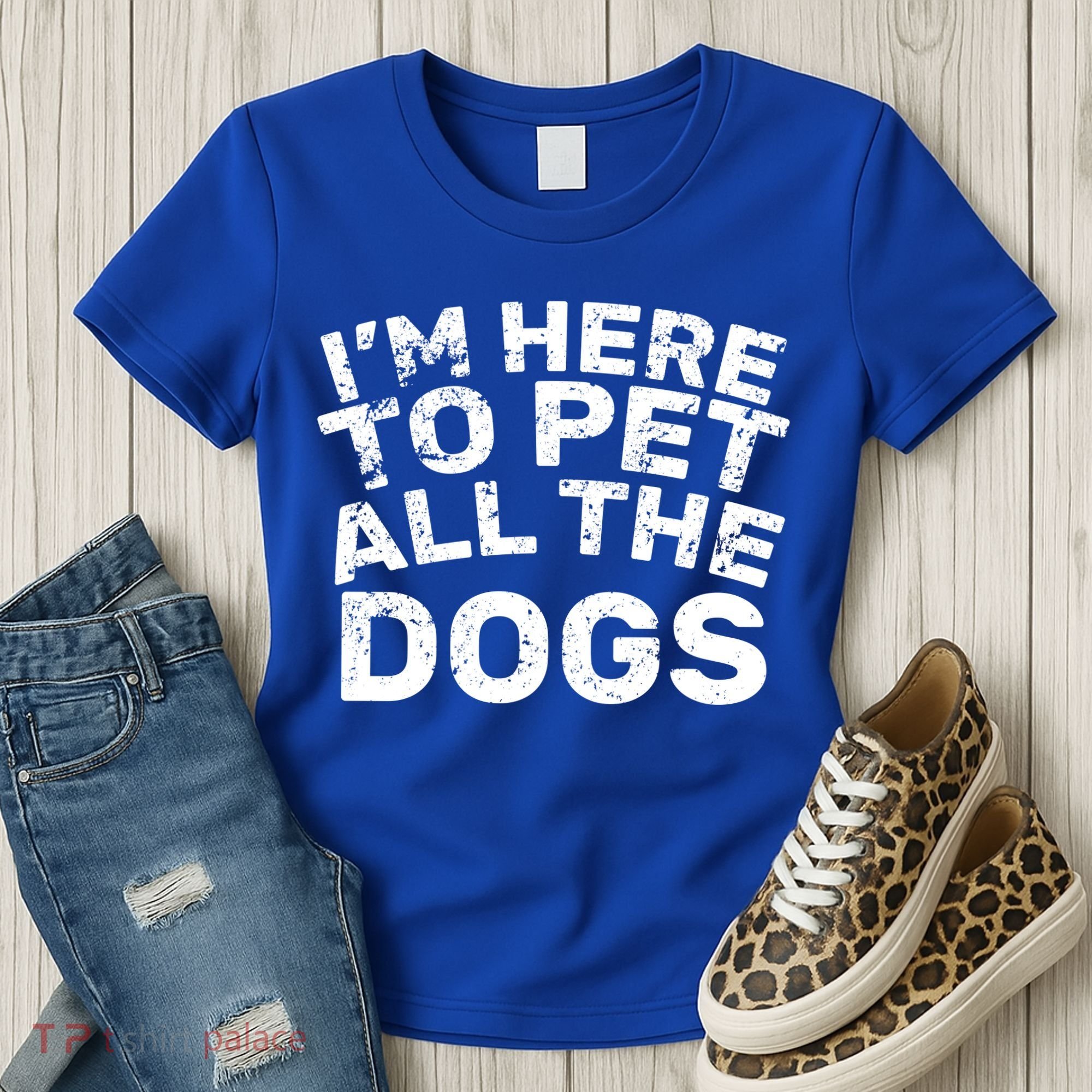 I'm Here To Pet All The Dogs Women's T-Shirt