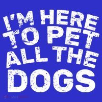 I'm Here To Pet All The Dogs Women's T-Shirt thumb 6