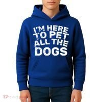I'm Here To Pet All The Dogs Kids Hoodie thumb 4