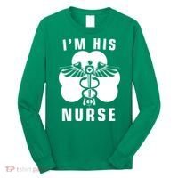 I'm His Nurse Funny St. Patrick's Day Long Sleeve Shirt thumb 0
