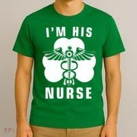I'm His Nurse Funny St. Patrick's Day T-Shirt thumb 3