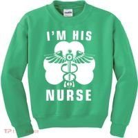I'm His Nurse Funny St. Patrick's Day Kids Sweatshirt thumb 0